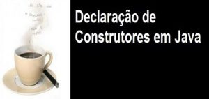 Tutorial sobre Construtores em Java